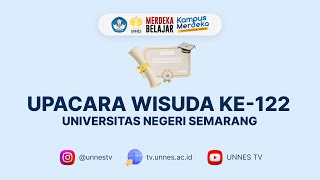 🔴  LIVE  Upacara Wisuda ke122 Universitas Negeri Semarang UNNES Selasa 09 Juli 2024 [upl. by Plath257]