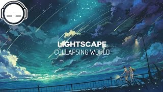 Lightscape  Collapsing World [upl. by Arhoz]