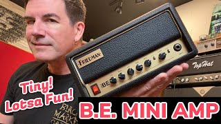 FRIEDMAN BE MINI AMP Hi Gain tiny AND use as a 30w REAMP [upl. by Garate955]