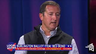 Burlington Ballot Item BED Bond General Election Forum  1022024 [upl. by Connelly]