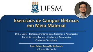 Eletromag 14  Exercícios de Campos Elétricos em Meio Material [upl. by Norina]