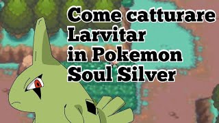 Dove trovare Larvitar in Pokemon Soul Silver Spiegazione dettagliata in descrizione [upl. by Kendra]