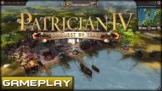 Patrician IV Steam Special Edition Gameplay PC HD [upl. by Eiramacissej]