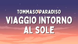 Tommaso Paradiso  Viaggio Intorno Al Sole TestoLyrics [upl. by Prichard]