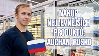 LEVNÝ nákup v ruském obchodu Ceny potravin v Rusku Auchan Volgograd [upl. by Aiclid]