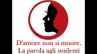 DAmore non si muore La parola agli studenti [upl. by Linnie409]