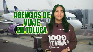 Viaja este 2024 Checa estas agencias de viaje en Toluca [upl. by Elisha74]