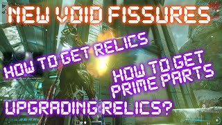 Warframe  How To Get Prime Parts Void Fissures Overview [upl. by Sirahs]