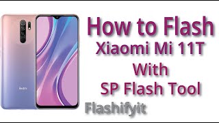 How to Flash Xiaomi Redmi 9 With SP Flash Tool  Flashifyit [upl. by Cowen]