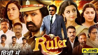 ruler full movie Hindi dubbed  nandamuri Balakrishna  sonal chauhan  new South Indian movies 2023 [upl. by Joan]