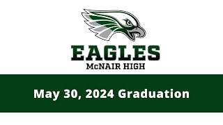 Ronald E McNair High 2024 Graduation  May 30 2024 [upl. by Inwat]