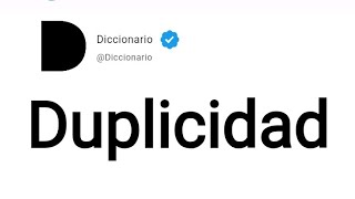 Duplicidad Significado En Español [upl. by Bronny]