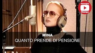 MINA QUANTO PRENDE DI PENSIONE [upl. by Hsina484]