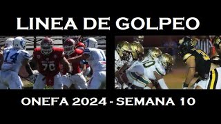 LINEA DE GOLPEO ONEFA 2024  SEMANA 10 [upl. by Ioyal]