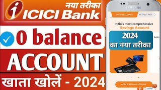 ICICI Bank Account Opening Form Online 2024  icici bank account opening zero balance [upl. by Anaujal]