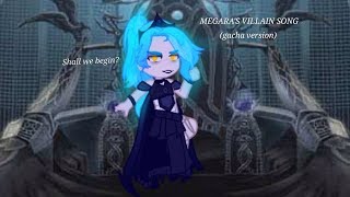 MEGARAS VILLAIN SONG gacha version [upl. by Orgalim]