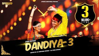 Dandiya  3 2019  SparkZ Brothers  Romantic Dandiya Mashup  Bollywood Dandiya  Garba [upl. by Eentroc]