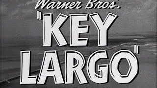 Key Largo Movie Trailer [upl. by Emina]