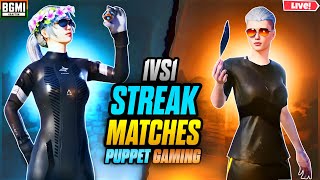 1V1 STREAK MATCHES  BGMI LIVE  PUPPET GAMING 🔥bgmi bgmilive tdm 1v1  ROAD TO 2K🔥 [upl. by Moureaux]