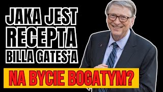 Jak zawsze mieć KAPITAŁ na rozwój firmy Jaka jest recepta Billa Gatesa na bycie bogatym [upl. by Orgell]