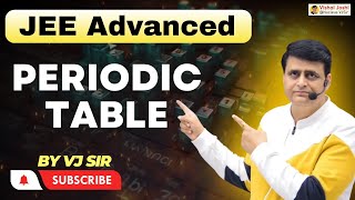 PERIODIC TABLE  JEE Main amp Advanced  By VJ Sir jeeadvanced vjsir [upl. by Ettellocin238]