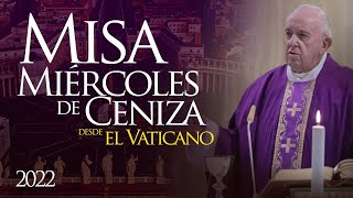 Misa Miércoles de Ceniza 2022 desde el Vaticano [upl. by Josselyn]