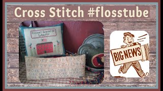 Flosstube 6823  Cross Stitch WIP Finishes amp BIG NEWS [upl. by Coniah]