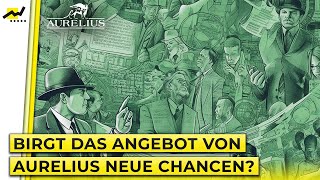 Aurelius Aktienerwerbsangebot – und jetzt [upl. by Liartnod]