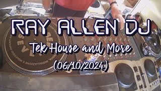 Ray Allen Dj  Tek House And More 06102024 [upl. by Willi]