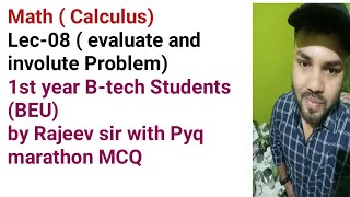 Calculus  Lec08 Evolutes amp Involutes problems BTech 1st Year  BEU [upl. by Akym]