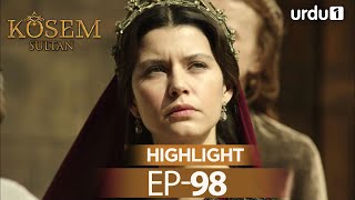 Kosem Sultan Episode 98 Highlights Magnificent Century [upl. by Lucina]