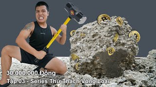 NTN  Thử Thách Đập Bê Tông Lấy Được Bitcoin Nhận 30 Triệu Tập 3 Bitcoin Mining Challenge [upl. by Mccormac620]