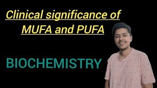 Clinical significance of MUFA and PUFA For Bsc Nursing 2nd semester BIOCHEMISTRY [upl. by Nellek]