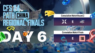 CFS 2024 REGIONAL FINALS CHINA – DAY 6 [upl. by Ddat950]