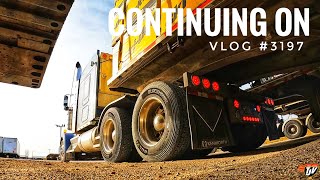 CONTINUING ON  My Trucking Life  Vlog 3197 [upl. by Kajdan]