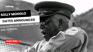 Solly Moholo album release date memorial service amp funeral [upl. by Oab18]