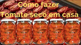 Como fazer Tomates secos [upl. by Barbara-Anne]