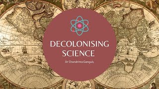 Decolonising science [upl. by Ericksen]