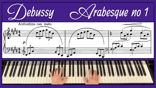 Debussys Arabesque No 1  with Sheet Music Piano Tutorial [upl. by Macario873]