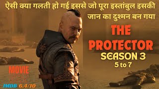 The Protector Season 3 Episode 5 to 7 Explained In Hindi  summarized hindi [upl. by Eiryk]