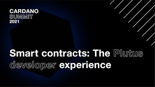 Smart contracts the Plutus developer experience [upl. by Rafaello]