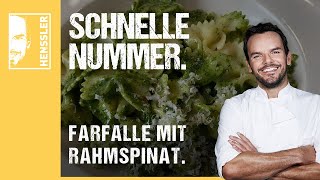 Schnelles FarfalleRezept mit Rahmspinat von Steffen Henssler [upl. by Cheung]