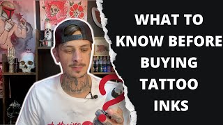 What You Need To Know Before Buying Tattoo Inks [upl. by Ibrik894]