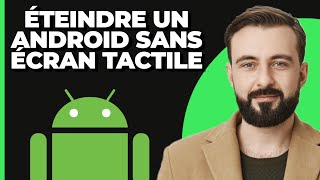 Comment Éteindre un Android Sans Écran Tactile [upl. by Hunley931]