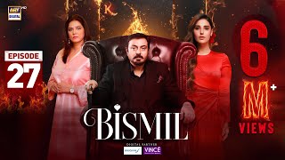 Bismil Episode 27  Digitally Presented by Sensodyne amp Vince Care 20 Nov 2024 Eng SubARY Digital [upl. by Fawne614]