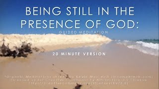 Mindfulness meditation Being still in the presence of God 20 minutes [upl. by Nerral514]