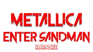 Metallica  Enter Sandman  KARAOKE [upl. by Euqirne]