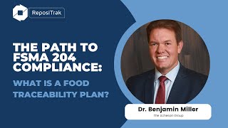 The Path to FSMA 204 Compliance What is a Food Traceability Plan [upl. by Cappella927]