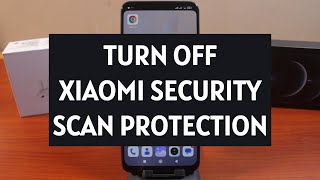 How to Turn Off Redmi Xiaomi Security Scan Protection [upl. by Revned]