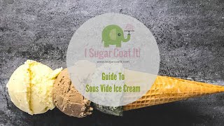 Guide To Sous Vide Ice Cream [upl. by Dode541]